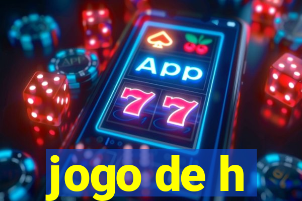 jogo de h