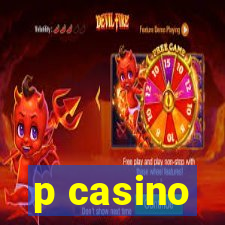 p casino