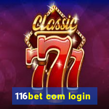 116bet com login