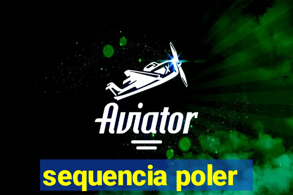 sequencia poler