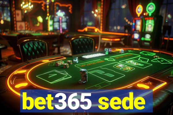 bet365 sede