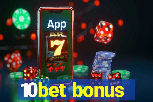 10bet bonus