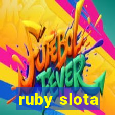 ruby slota