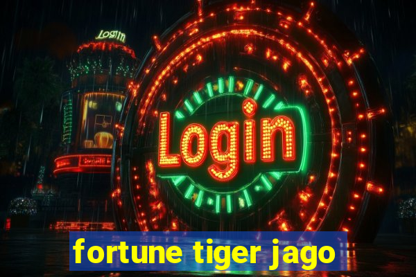 fortune tiger jago