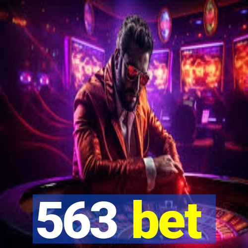 563 bet