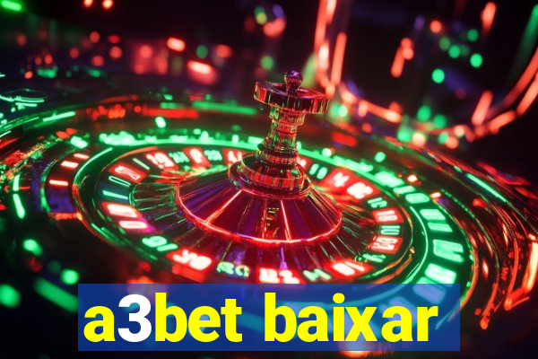 a3bet baixar