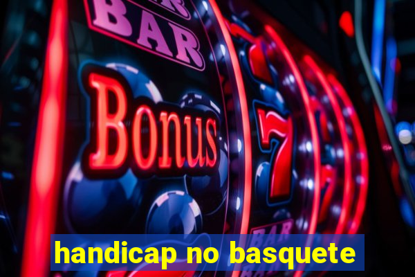 handicap no basquete