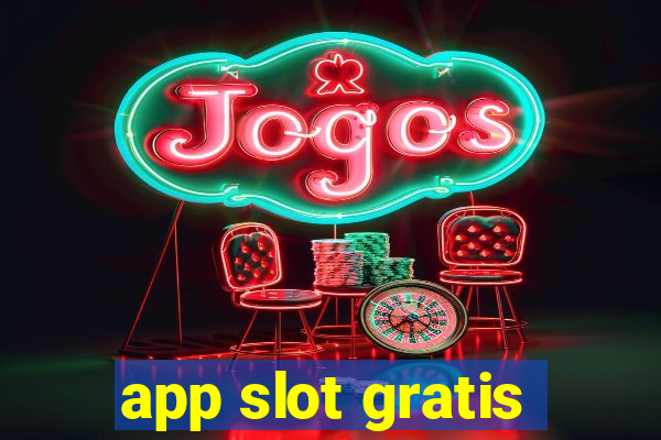 app slot gratis