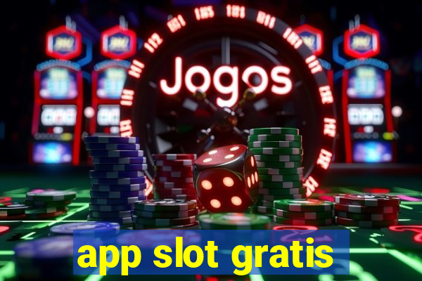 app slot gratis