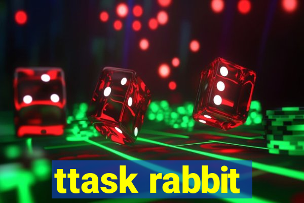 ttask rabbit