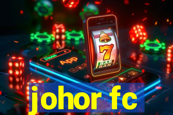 johor fc