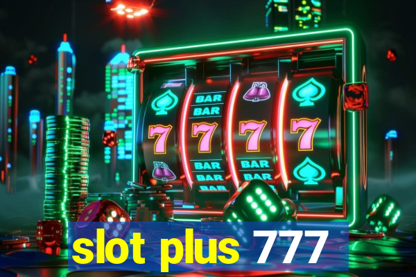 slot plus 777