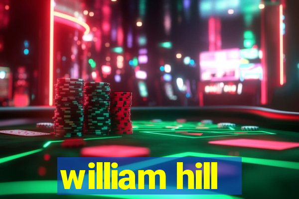 william hill