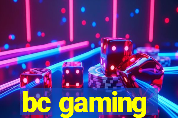 bc gaming