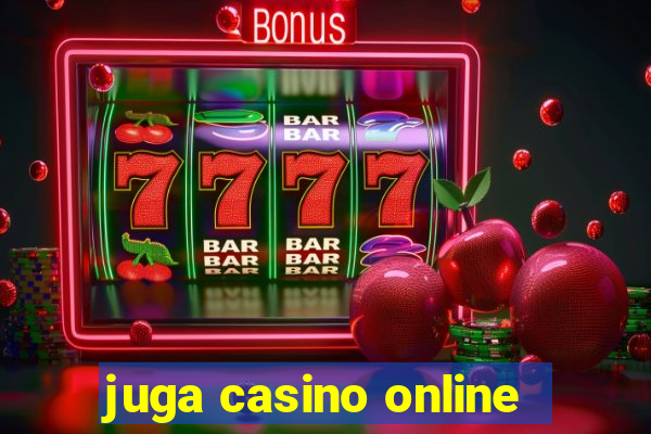 juga casino online