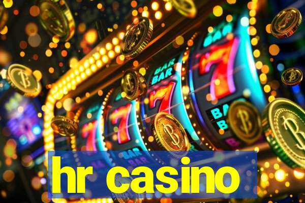 hr casino