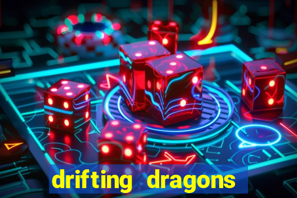 drifting dragons season 2