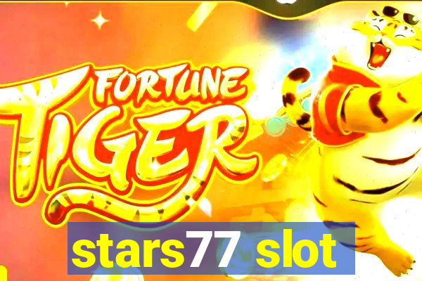 stars77 slot