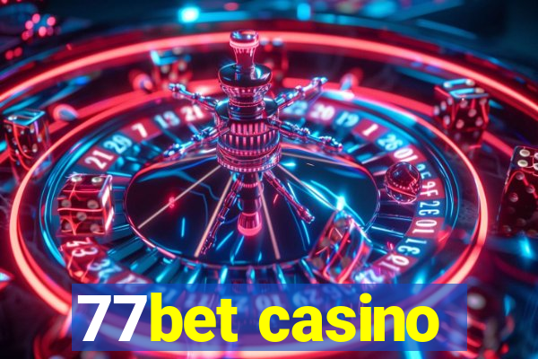 77bet casino