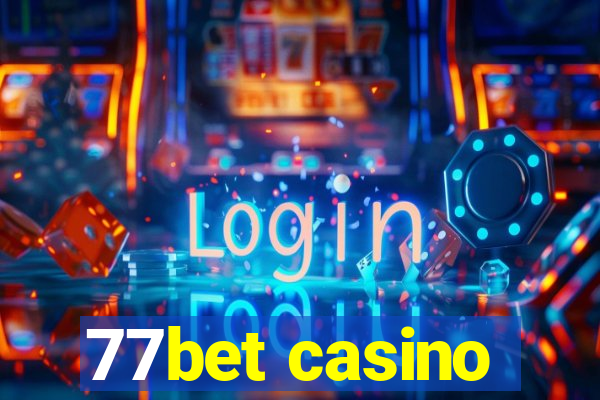 77bet casino