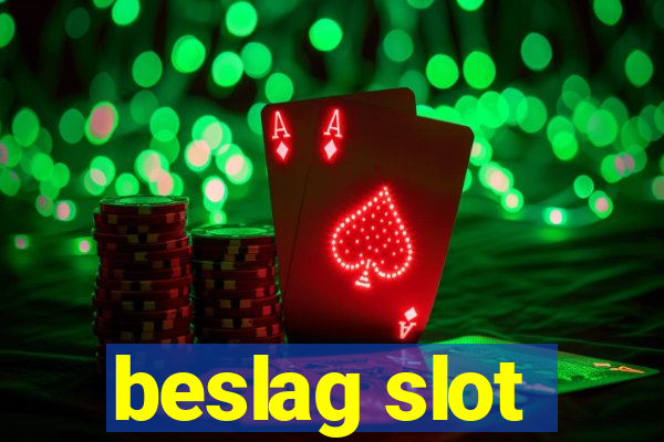 beslag slot