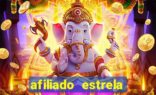 afiliado estrela bet login