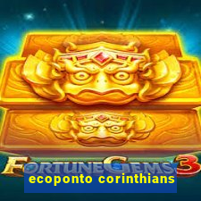 ecoponto corinthians