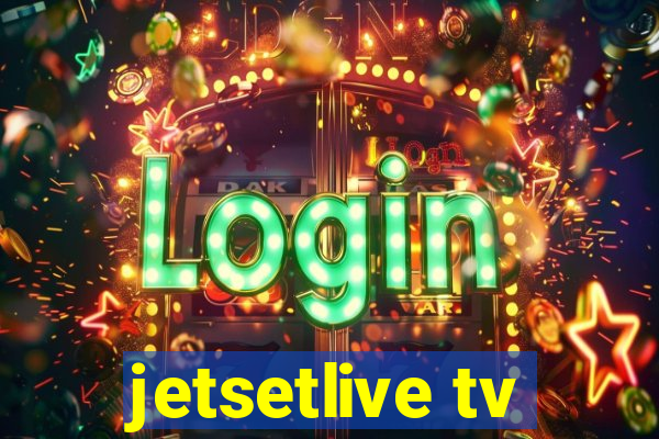 jetsetlive tv