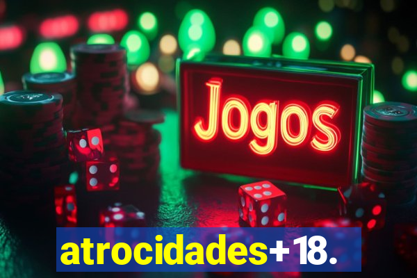 atrocidades+18.com