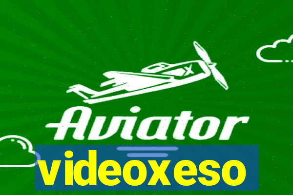 videoxeso