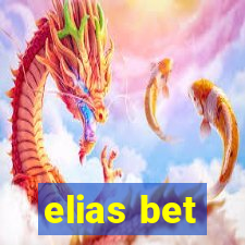 elias bet