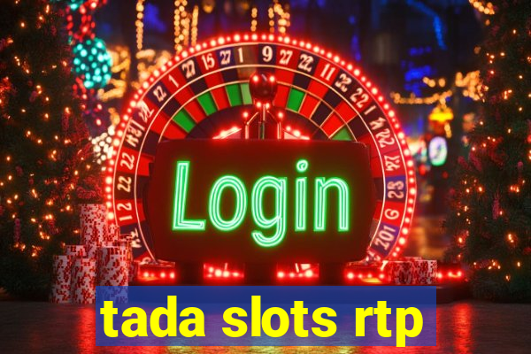 tada slots rtp