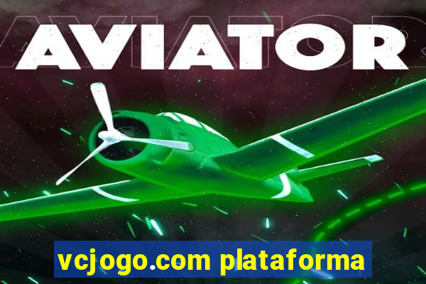 vcjogo.com plataforma