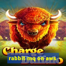 rabbit mq on aws