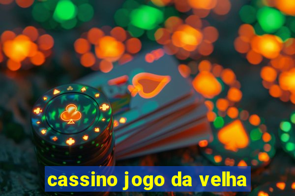 cassino jogo da velha