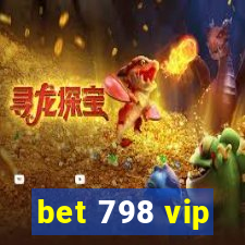 bet 798 vip