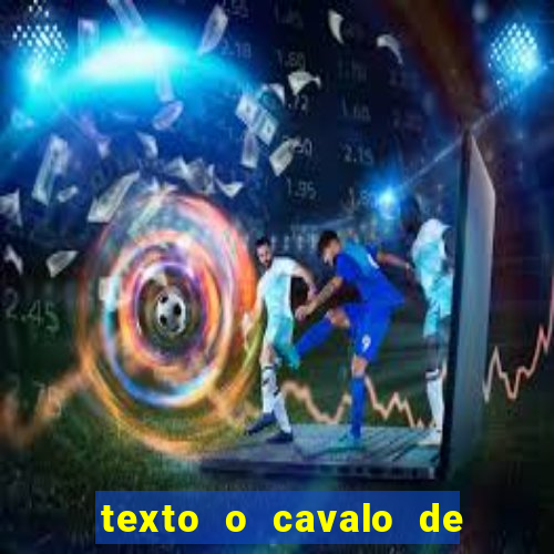 texto o cavalo de troia com interpretação