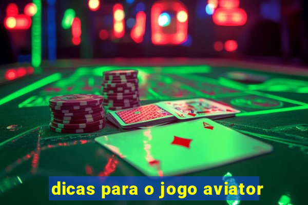 dicas para o jogo aviator