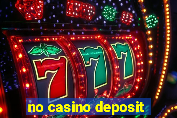 no casino deposit