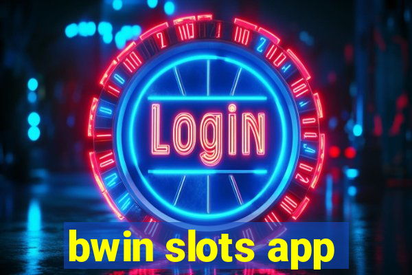 bwin slots app