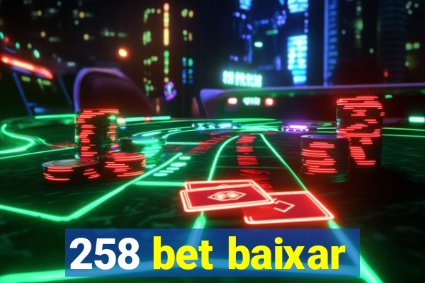 258 bet baixar