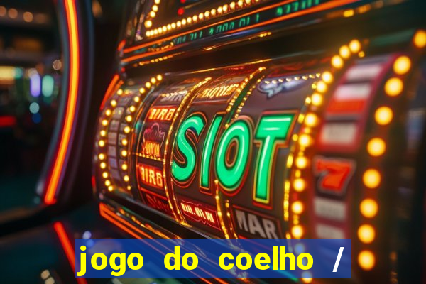 jogo do coelho / fortune rabbit