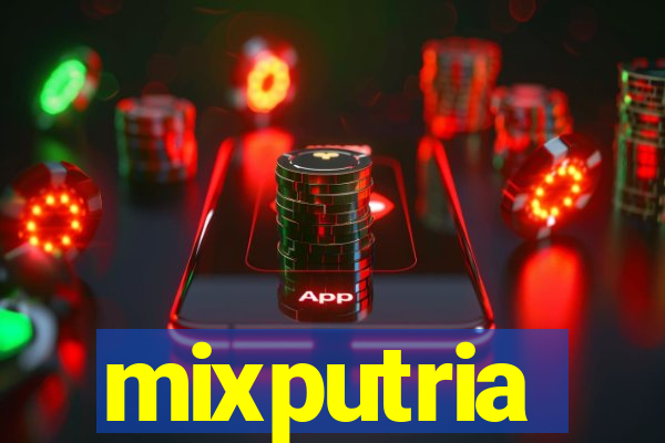 mixputria