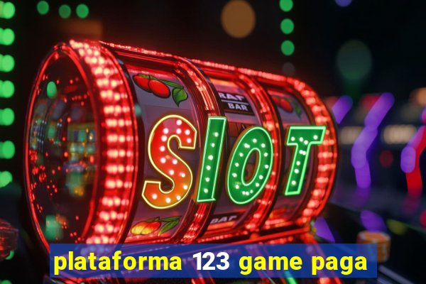 plataforma 123 game paga