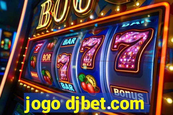 jogo djbet.com