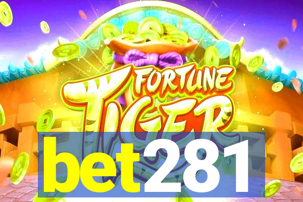 bet281