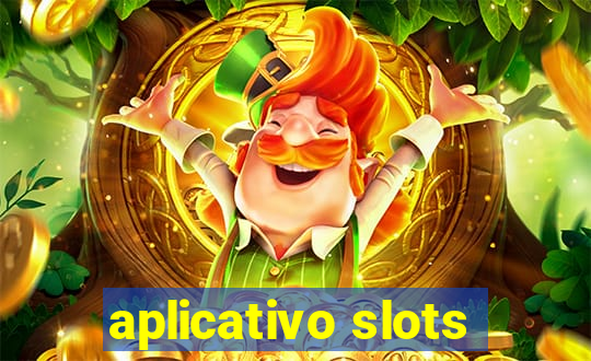 aplicativo slots