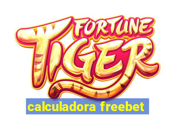 calculadora freebet