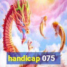 handicap 075