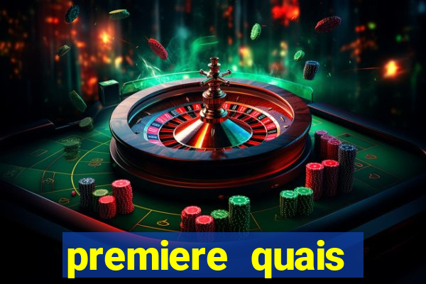 premiere quais jogos passam